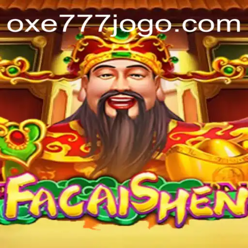 Descubra o Fascinante Mundo do Jogo FaCaiShen no OXE777.COM