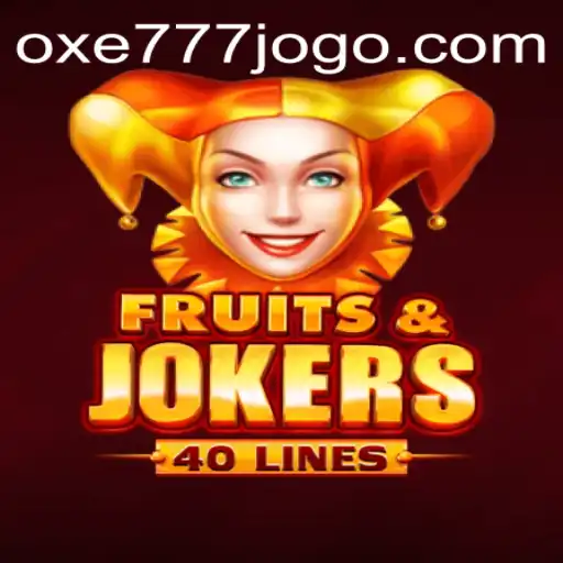 Explorando o Jogo FruitsAndJokers40 e a Plataforma OXE777.COM